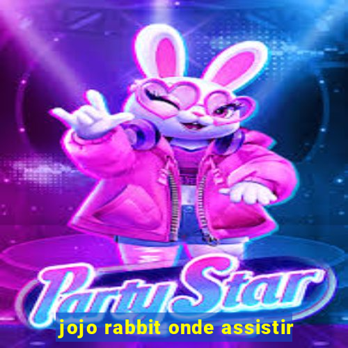 jojo rabbit onde assistir